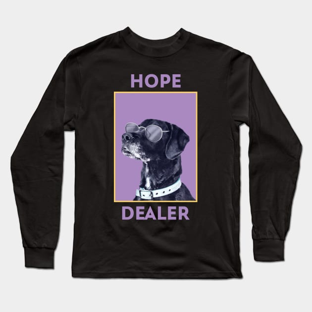 Hope Dealer Alcoholic Recovery Long Sleeve T-Shirt by RecoveryTees